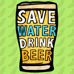 Save Water Drink Beer 🚱🍺 - Men's T Shirt