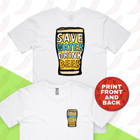Save Water Drink Beer 🚱🍺 - Men's T Shirt