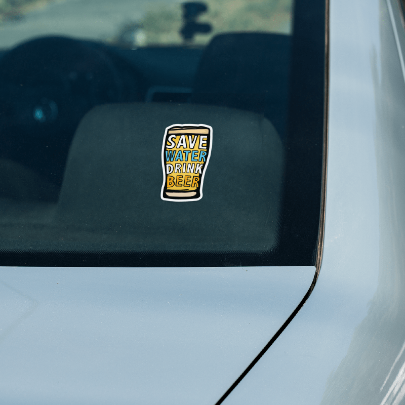 Save Water Drink Beer 🚱🍺 - Sticker
