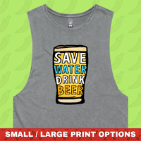 Save Water Drink Beer 🚱🍺 - Tank