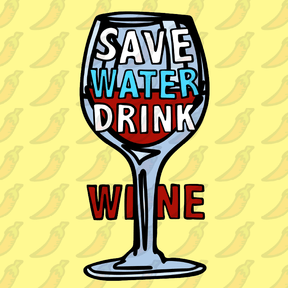 Save Water Drink Wine 🍷- Unisex Hoodie