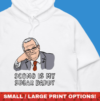 Scomo Sugar Daddy 💸 - Unisex Hoodie