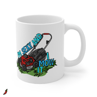 Sexy And I Mow It 😘 🌾 – Coffee Mug