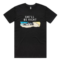 She'll Be Right 🤷‍♂️ - Men's T Shirt