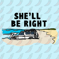 She'll Be Right 🤷‍♂️ - Women's T Shirt
