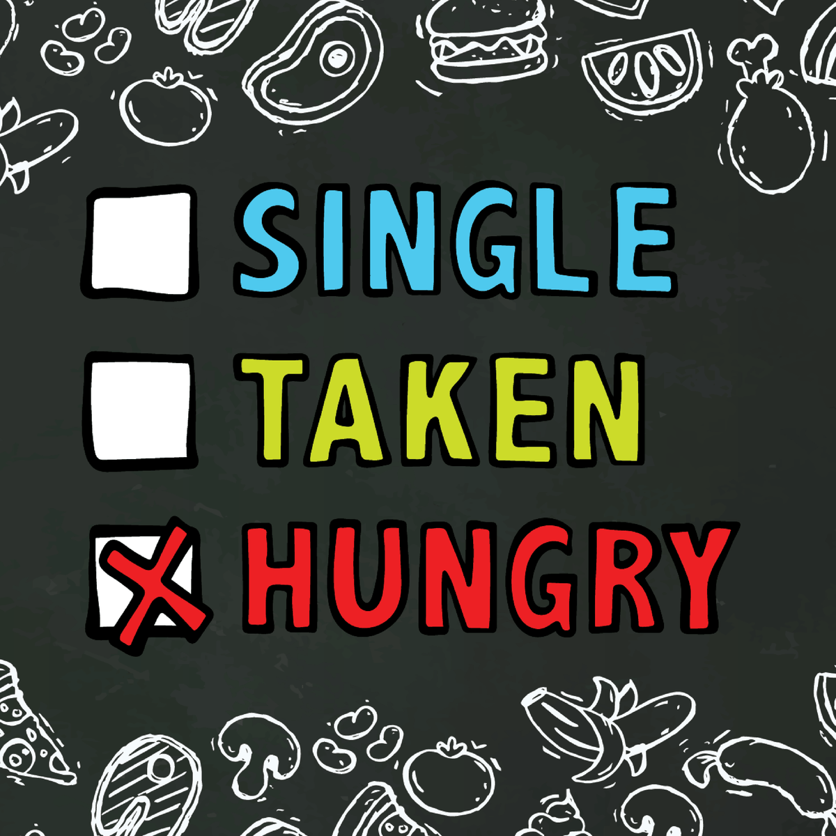 Single Taken Hungry 🍔🍟 - Stubby Holder