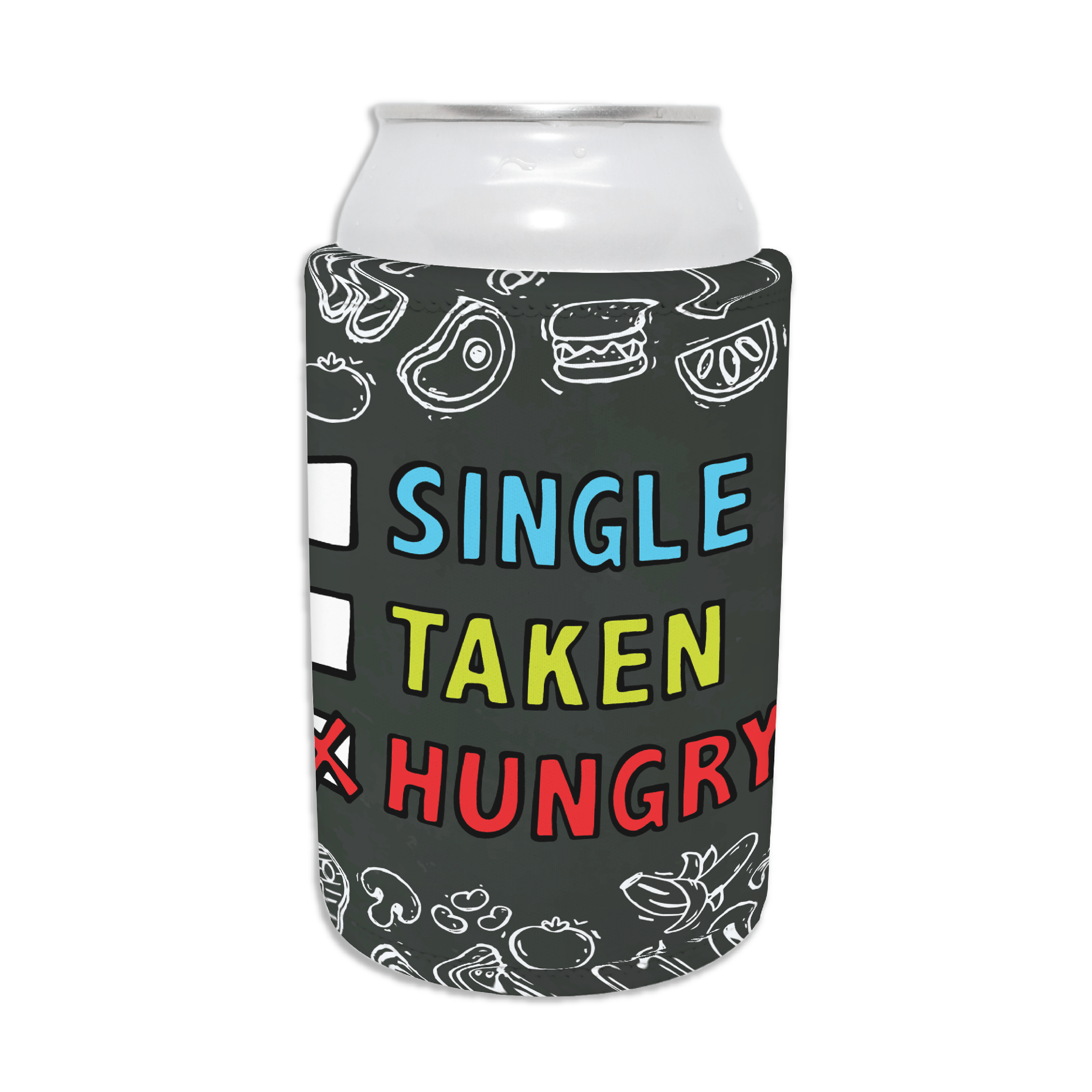 Single Taken Hungry 🍔🍟 - Stubby Holder