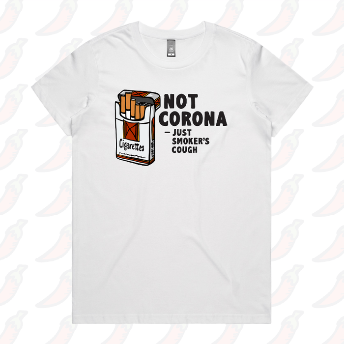 Smoker's Cough 🚬 - Women's T Shirt