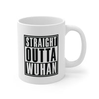 Straight Outta Wuhan ✊🏾 - Coffee Mug