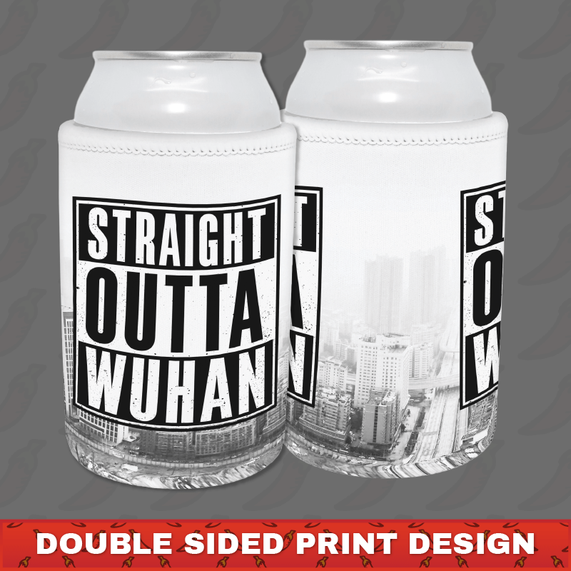 Straight Outta Wuhan ✊🏾 - Stubby Holder