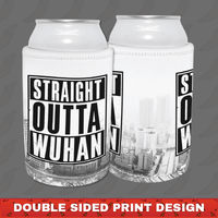 Straight Outta Wuhan ✊🏾 - Stubby Holder