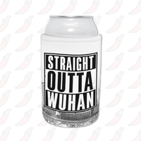 Straight Outta Wuhan ✊🏾 - Stubby Holder