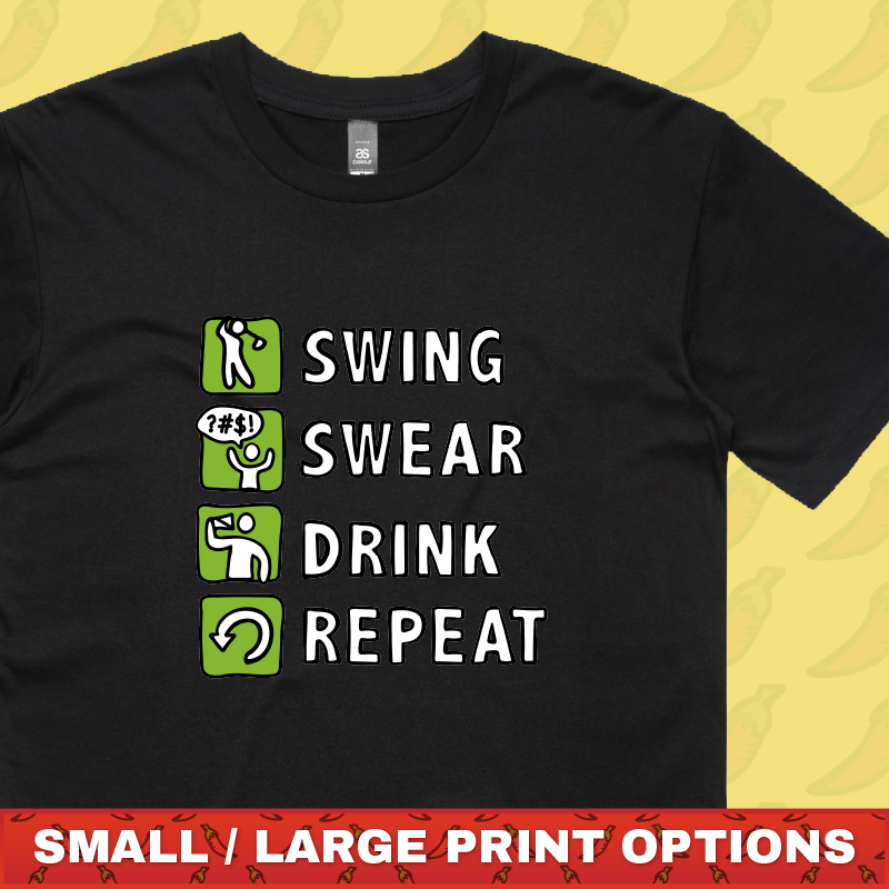 Swing Swear Drink Repeat 🏌 –  Men's T Shirt