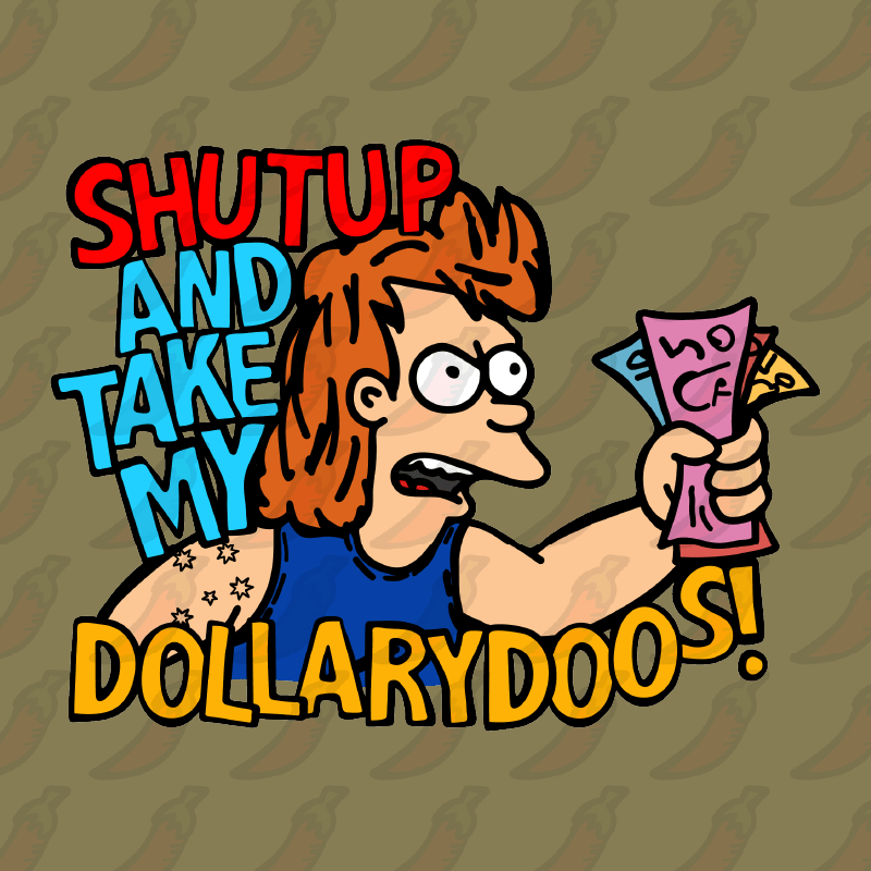 Take My Dollary Doos 💵 – Coffee Mug