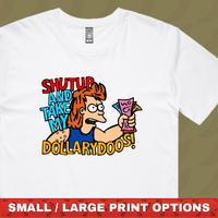 Take My Dollary Doos 💵 – Men's T Shirt