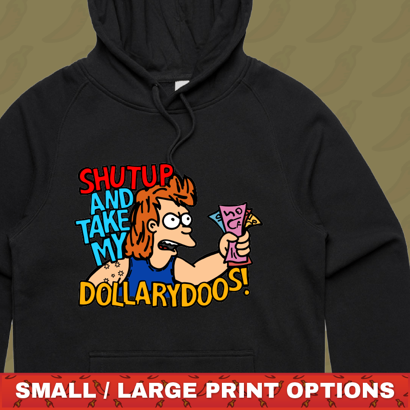 Take My Dollary Doos 💵 – Unisex Hoodie