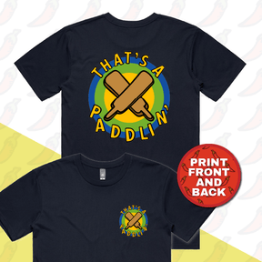 That’s A Paddlin’ 🏏 – Men's T Shirt