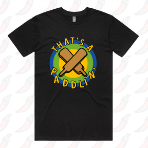 That’s A Paddlin’ 🏏 – Men's T Shirt