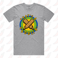 That’s A Paddlin’ 🏏 – Men's T Shirt