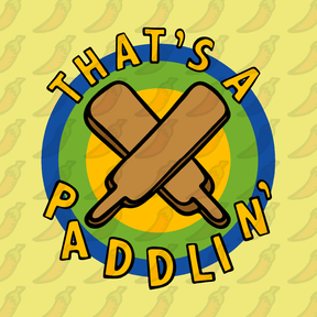 That’s A Paddlin’ 🏏 –  Women's T Shirt