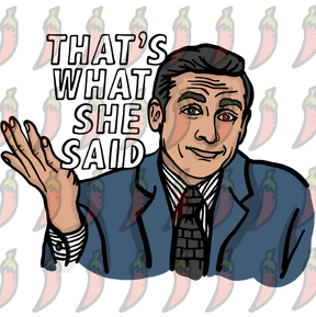 That's What She Said 🖨️ - Tank