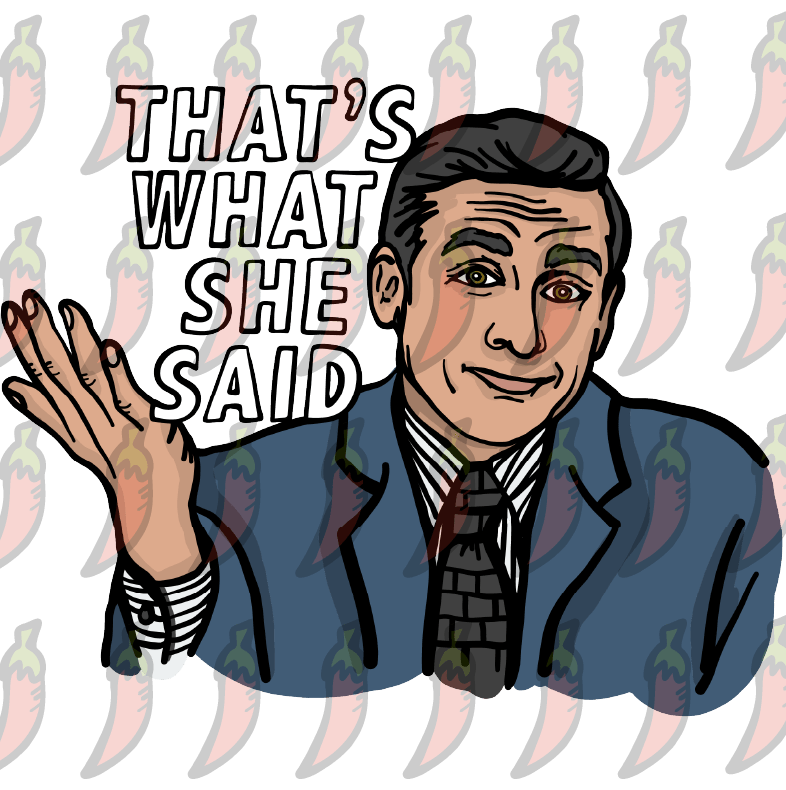 That's What She Said 🖨️ - Women's Crop Top