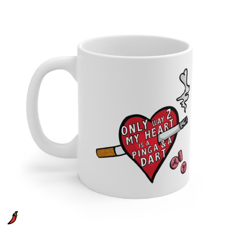 The Way To My Heart 💊🚬 - Coffee Mug