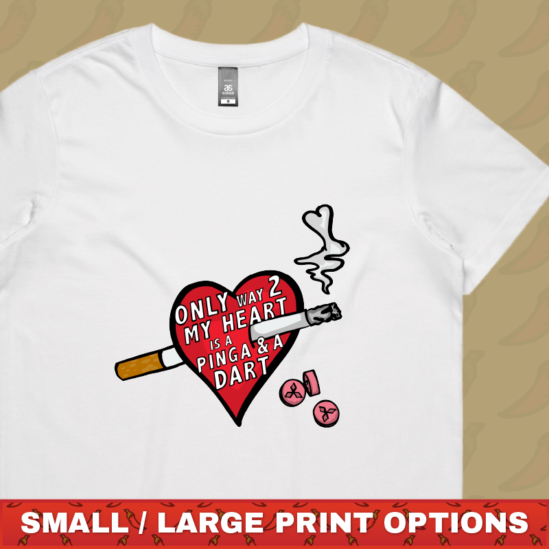 The Way To My Heart 💊🚬 - Women's T Shirt