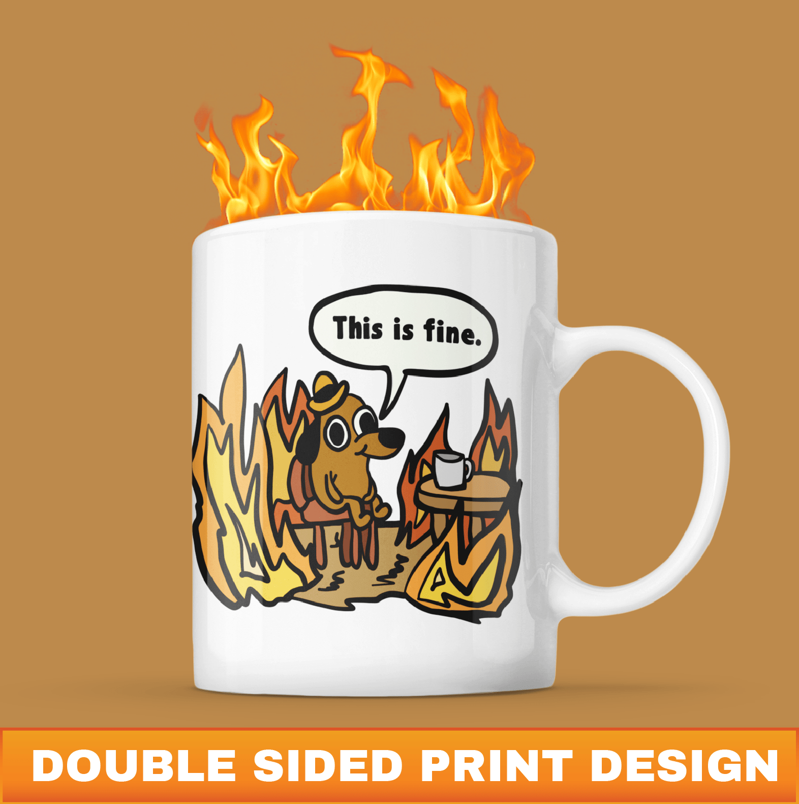 This Is Fine 🔥 - Coffee Mug