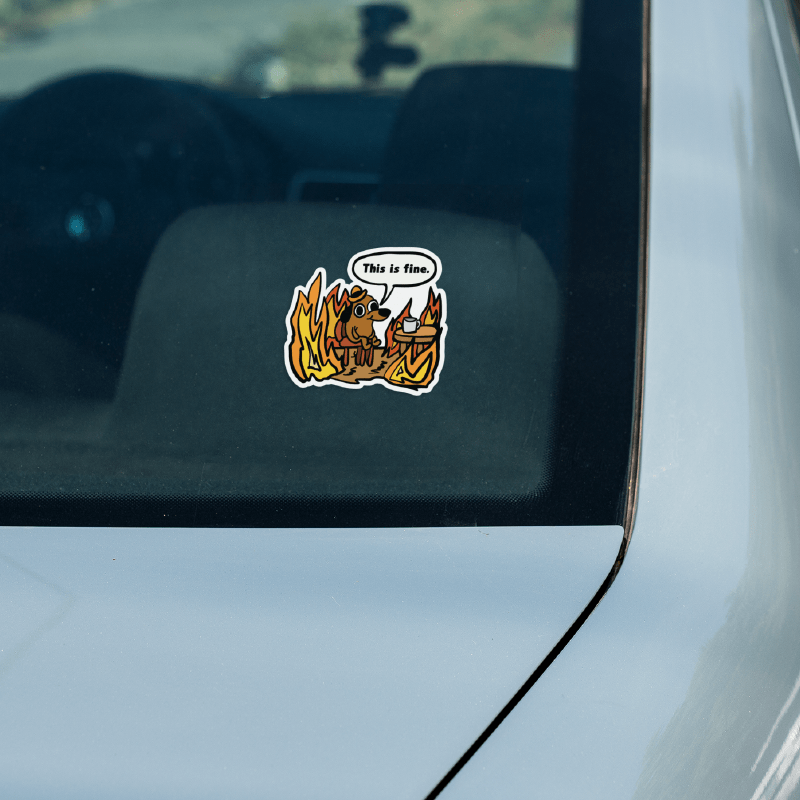 This Is Fine 🔥 - Sticker