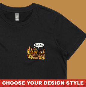 This Is Fine 🔥 - Women's T Shirt