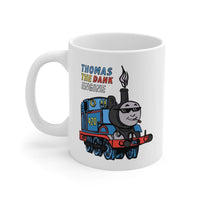 Thomas The Dank Engine 🚂 - Coffee Mug