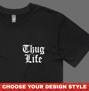 Thug Life 🖕🏾 - Men's T Shirt