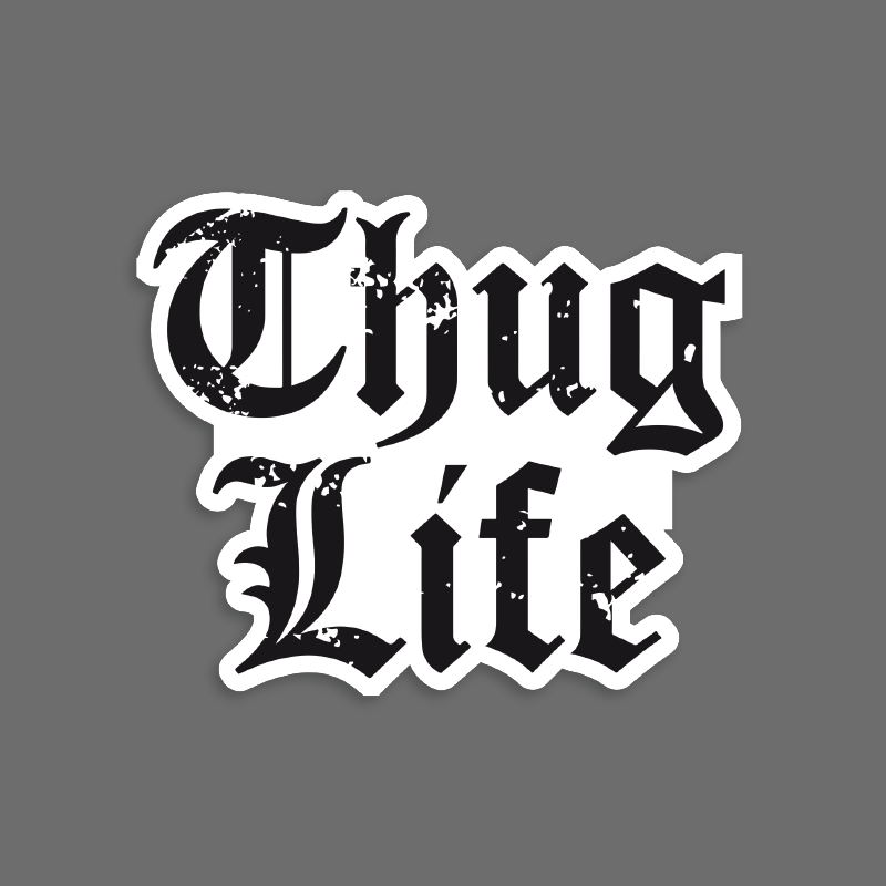 Thug Life 🖕🏾 - Sticker