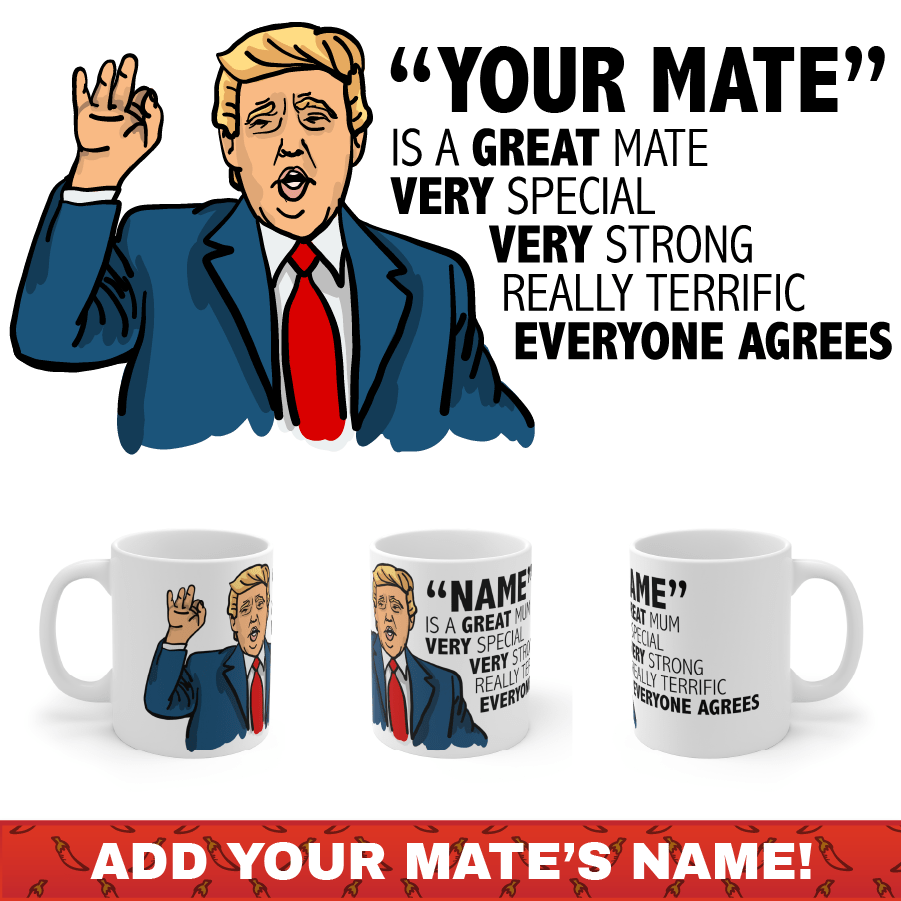 Trump Approves Your Mate 👌 - Customisable Coffee Mug