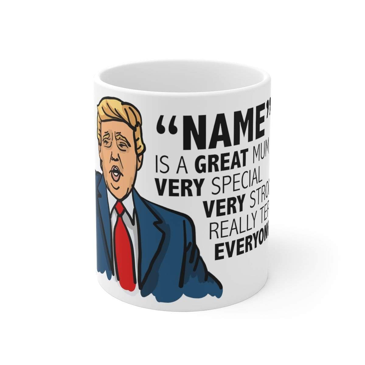 Trump Approves Your Mum 👌 - Customisable Coffee Mug