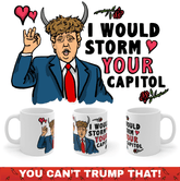 Trump Storm Your Capitol 🗽 - Coffee Mug