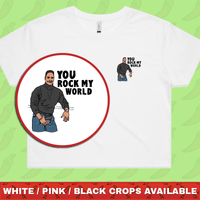 U Rock My World 👨🏾- Women's Crop Top
