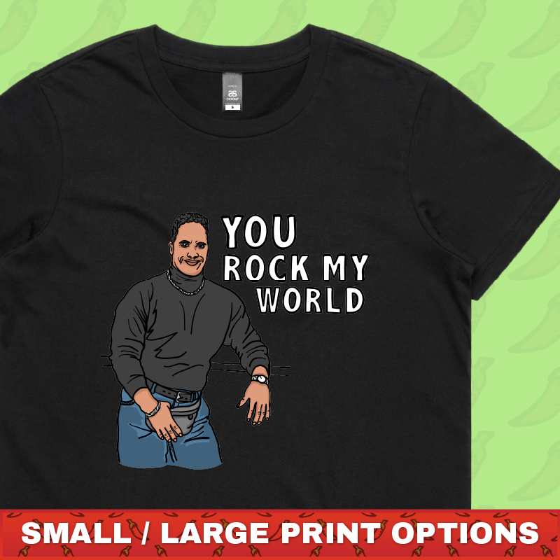 U Rock My World 👨🏾 - Women's T Shirt