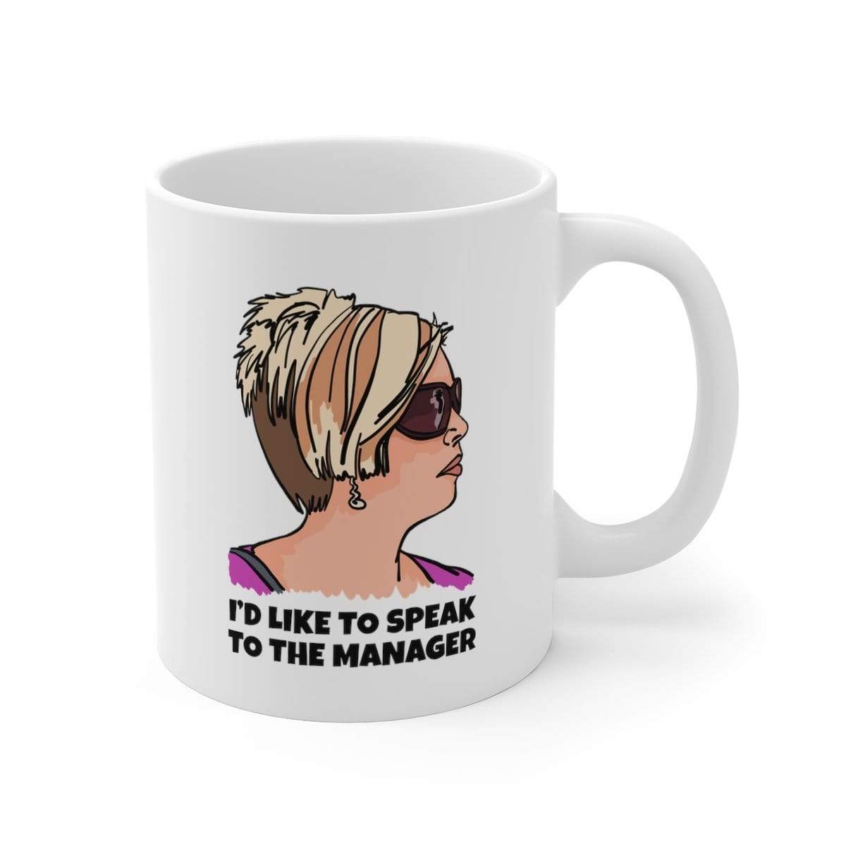 Unleash the Karen 😤 - Coffee Mug
