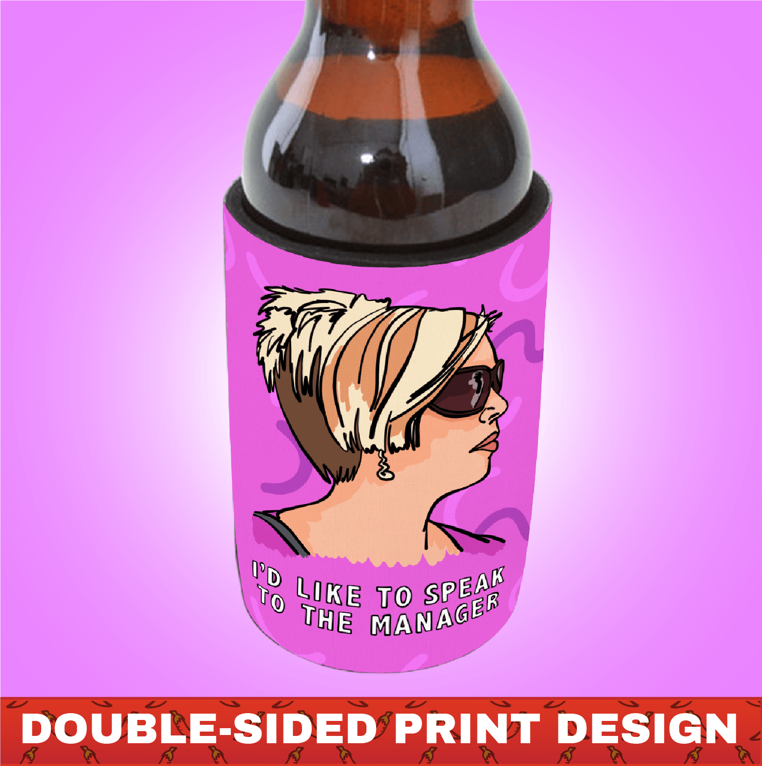Unleash the Karen 😤 - Stubby Holder