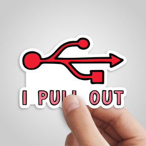 USB PULL OUT 🔌- Sticker