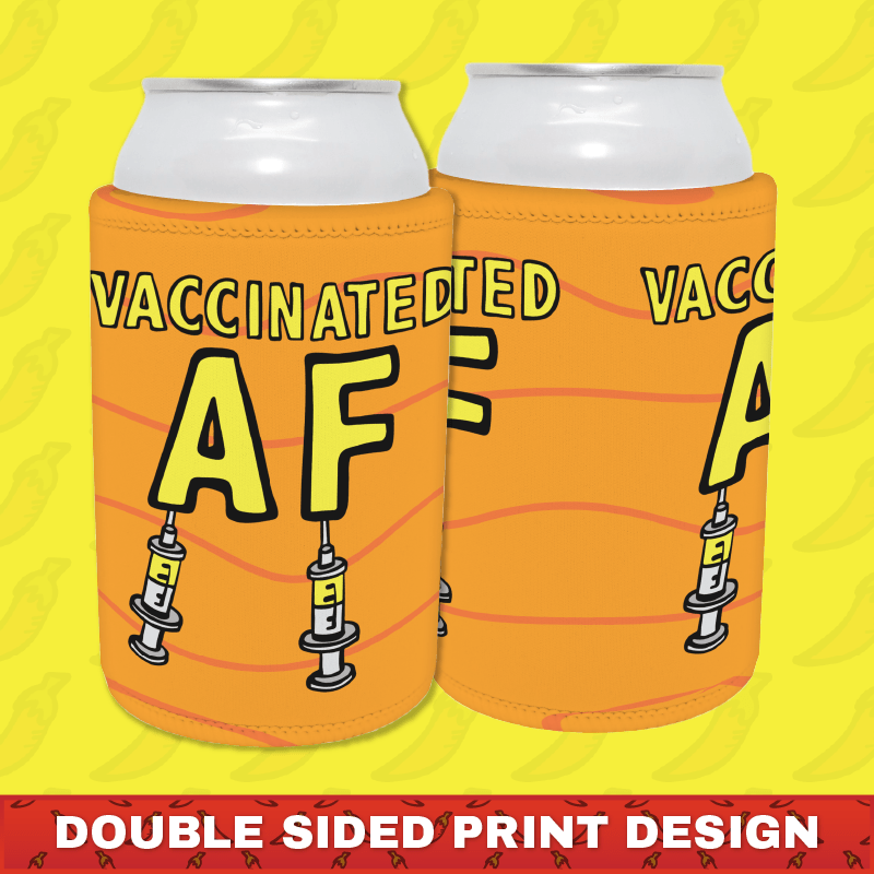 Vaccinated AF 💉 - Stubby Holder