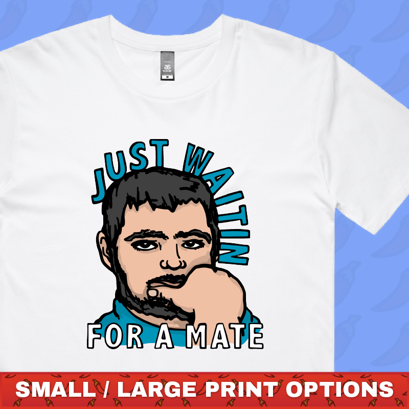 Waiting for a Mate 🚨 - Men's T Shirt