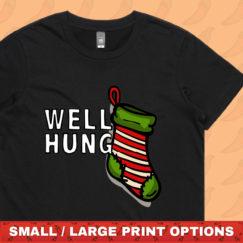 Well Hung 🧦🎄- Women's T Shirt