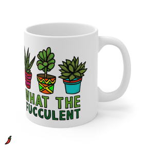 What The Fucculent 🌵 – Coffee Mug