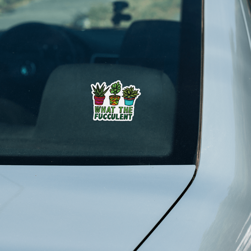 What The Fucculent 🌵 – Sticker