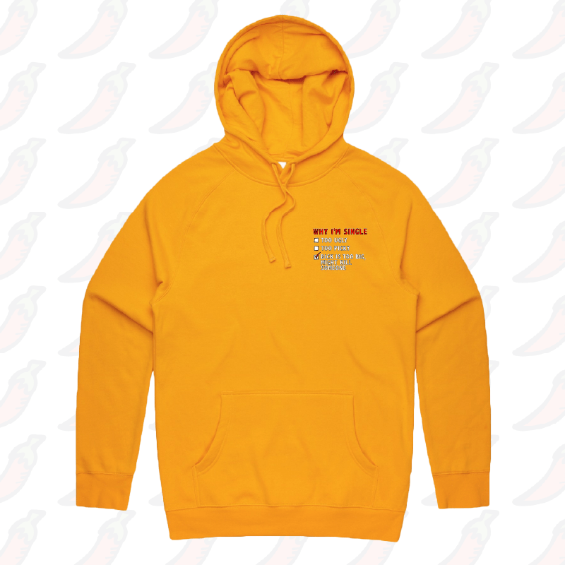 Why I’m Single 🍆☠️ - Unisex Hoodie
