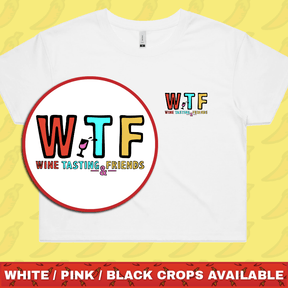 WTF 🍷💅 – Women's Crop Top