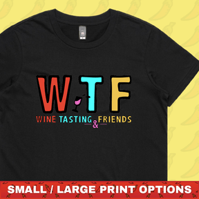 WTF 🍷💅 – Women's T Shirt